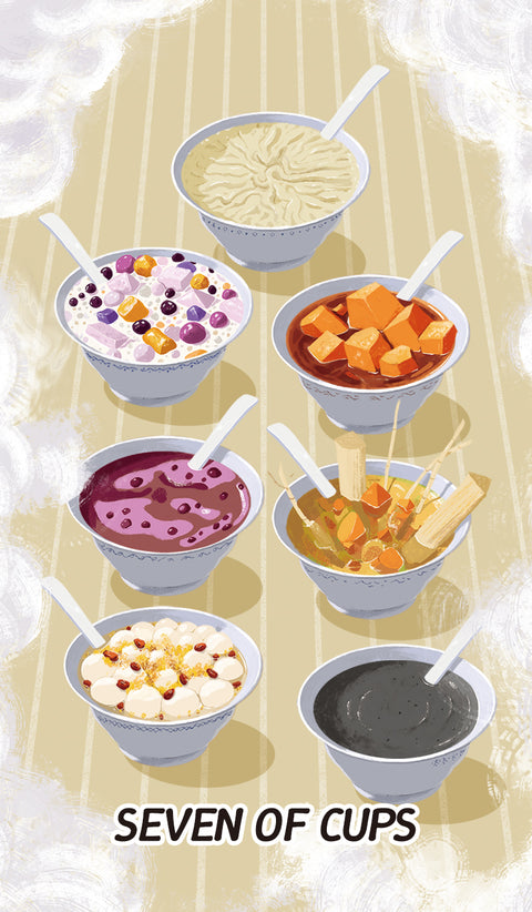 Chinese Cuisine Tarot – Seven of Cups