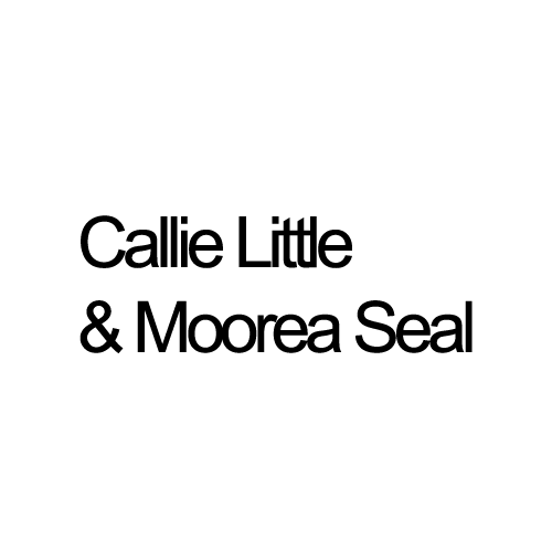Callie Little and Moorea Seal